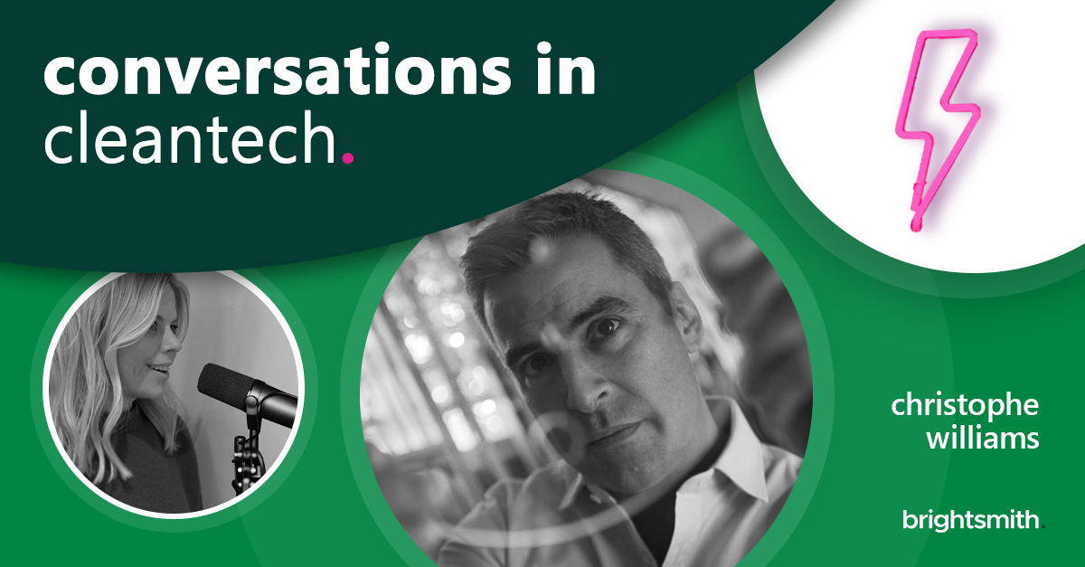 Christophe Williams conversations in cleantech season two, episode two