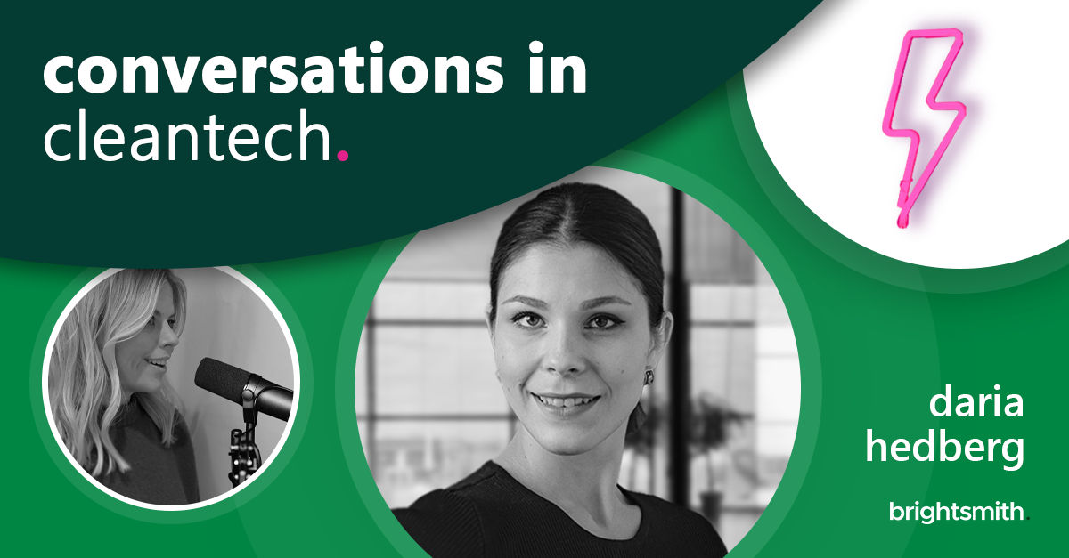 Daria Hedburg conversations in cleantech, season two episode five 